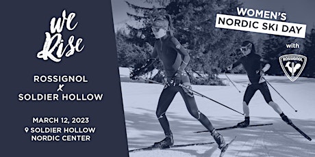 Hauptbild für Rossignol X Soldier Hollow Women's Nordic Ski Day!