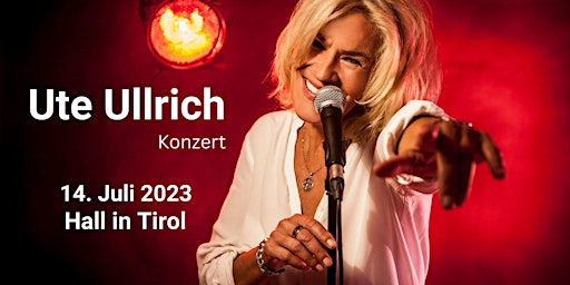 Hauptbild für Ute Ullrich Konzert | Hall in Tirol