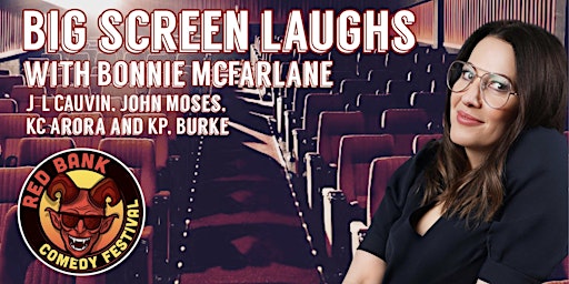 Big Screen Laughs with Bonnie McFarlane