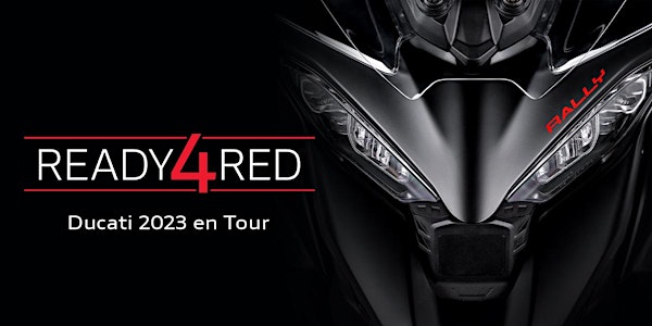 Ready 4 Red | Ducati 2023 en Tour