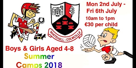 Whitehall Colmcille Gaa Junior Summer Camp 2018 (Age 4 to 8)