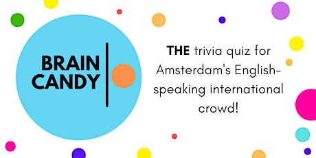 Brain Candy Pub Quiz Trivia Night: June Edition (Last one before summer!)