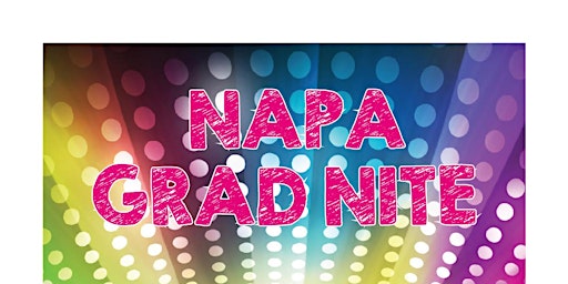Imagem principal do evento Napa Grad Nite 2024