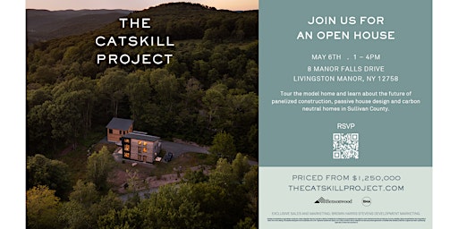 The Catskill Project Open House