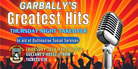 Garbally’s Greatest Hits – Thursday Night Takeover