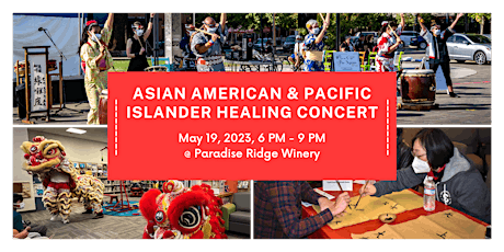 Asian American & Pacific Islander Healing Concert @ Paradise Ridge Winery