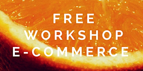 Free Mumpreneurship E-Commerce Workshop primary image