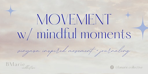 Movement w/ Mindful Moments