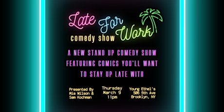 Late For Work Comedy Show
