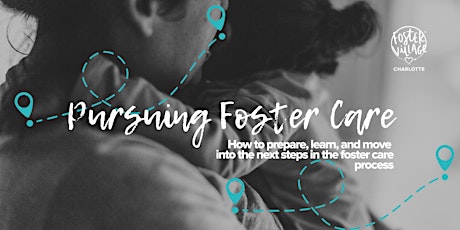 Pursuing Foster Care primary image