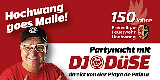 Hochwang goes Malle - Partynacht mit DJ Düse