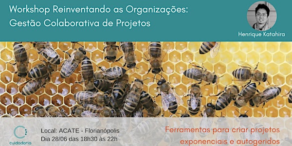Workshop Reinventando as Organizações: Gestão Colaborativa de Projetos