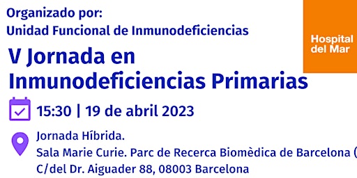 V Jornadas sobre Inmunodeficiencias primarias. Inscripción presencial