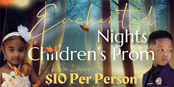 Enchanted Nights Childrens Prom