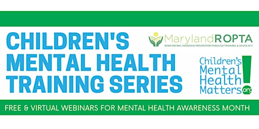 Children's Mental Health Matters: 2023 Training Series