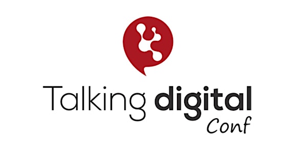 Talking Digital Conference 2018