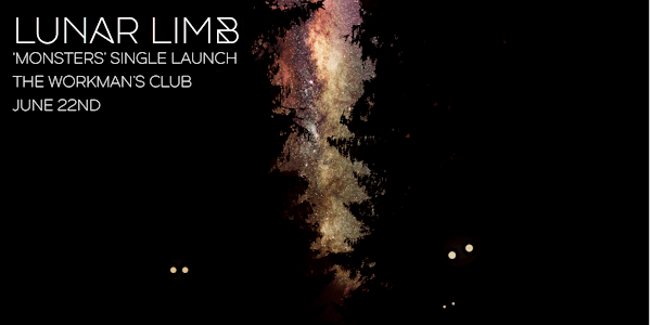 Lunar Limb - 'Monsters' Single Launch