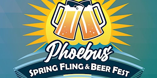 2023 Phoebus Spring Fling & Beer Fest