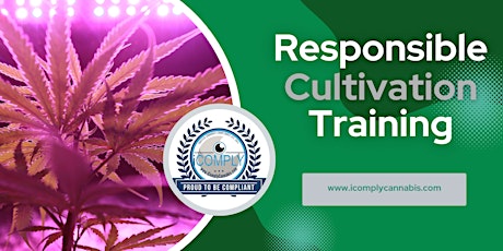 Colorado Responsible Cultivation Training -  March 2023