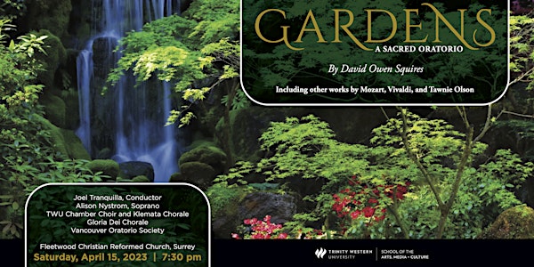 Gardens, a sacred oratorio