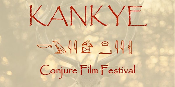 KANKYE - Conjure Film Festival