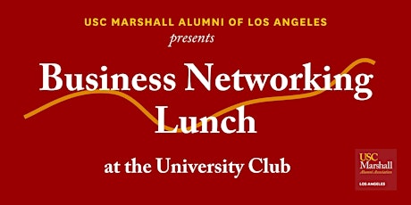 USC Marshall Alumni of Los Angeles Networking Luncheon