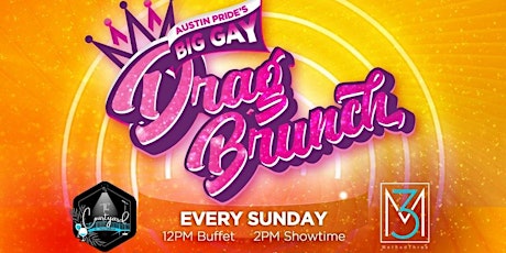 Austin Pride's Big Gay Drag Brunch! 03/26