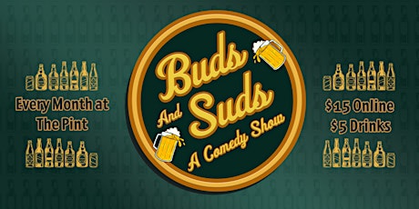 Buds & Suds Comedy Showcase