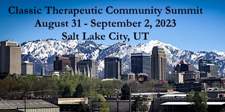 Classic Therapeutic Community Summit Fall 2023