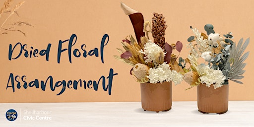 Immagine principale di Create & Sip: Dried Floral Arrangement 