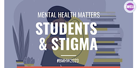 Mental Health Matters - Students & Stigma