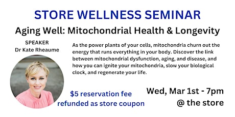 Aging Well: Mitochondrial Health and Longevity with Dr Kate Rhéaume primary image