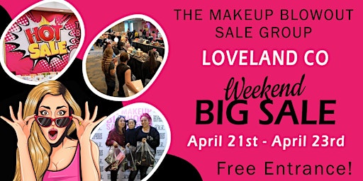 Makeup Blowout Sale Event! Loveland, CO!