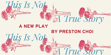 Play Reading: This is Not a True Story