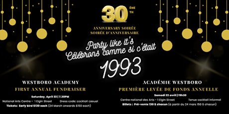 30th Anniversary Soirée - Soirée du 30ème anniversaire