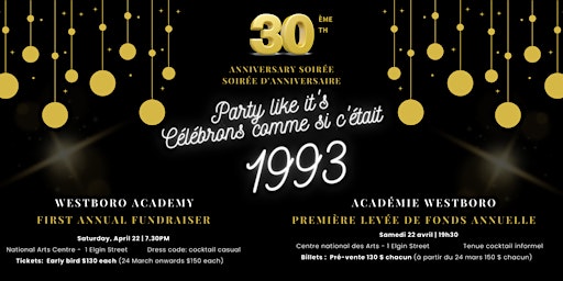 30th Anniversary Soirée - Soirée du 30ème anniversaire