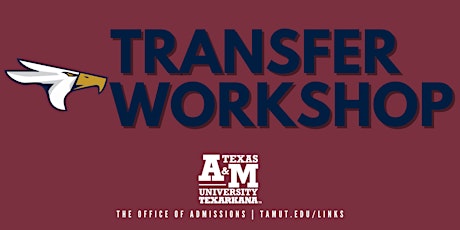 Transfer Workshop at Texarkana College primary image