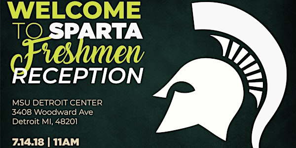 3rd Annual Welcome to Sparta Freshman Reception