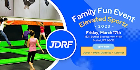 JDRF Family Fun Event At Elevated Sportz primary image