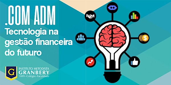 26ª Semana da Administração - Granbery