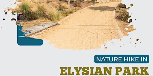 Elysian Park Nature Hike