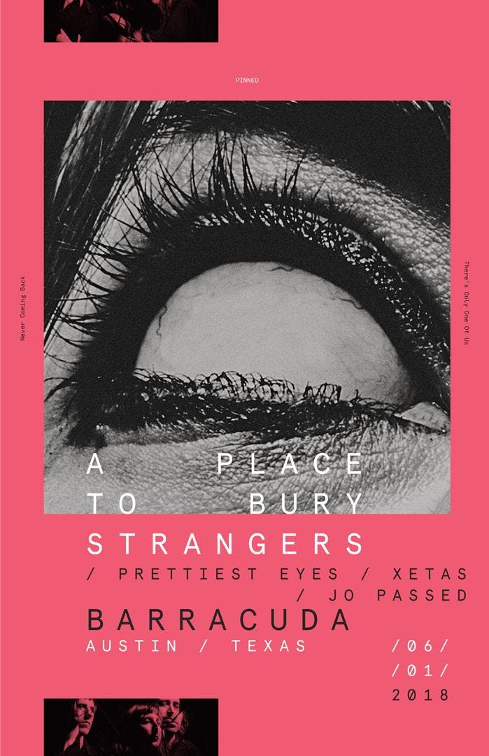 A Place To Bury Strangers with Prettiest Eyes, Xetas and Jo Passed