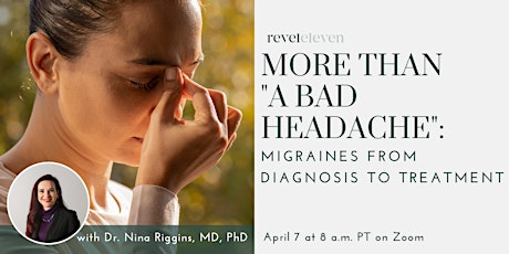 More than "A Bad Headache": Migraines from Diagnosis to Treatment