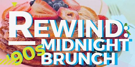Midnight Brunch: '90s Themed  primary image