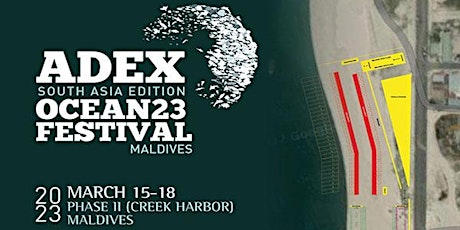 ADEX Maldives Ocean Festival 2023 (South Asia Edition) primary image
