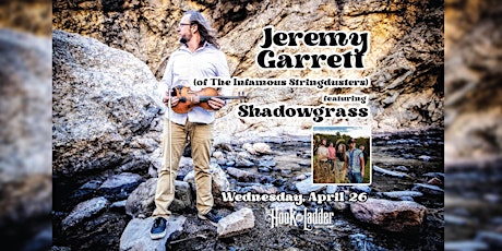 Jeremy Garrett (of The Infamous Stringdusters) featuring Shadowgrass