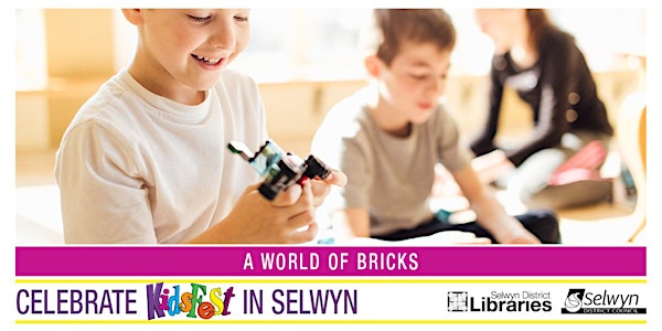 KidsFest - A World of Bricks @ Rolleston Library