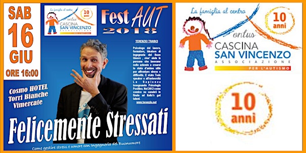 Felicemente Stressati: come gestire stress e umore con ingegneria del buonu...