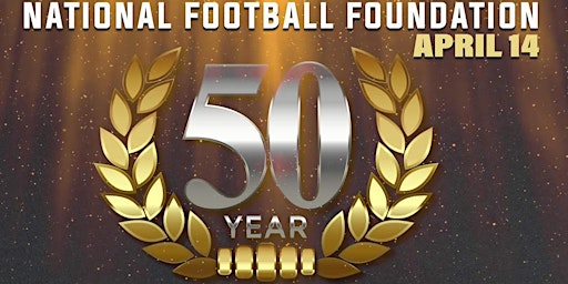 50th Annual National Football Foundation Scholar-Leader-Athlete Banquet