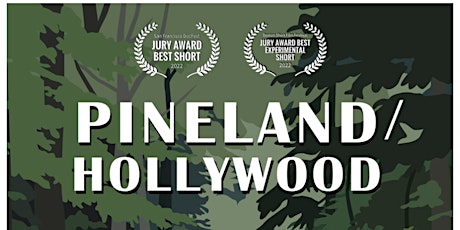 Pineland/Hollywood Film Screening and Talkback